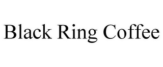 BLACK RING COFFEE