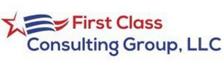 FIRST CLASS CONSULTING GROUP, LLC