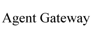 AGENT GATEWAY