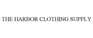 THE HARBOR CLOTHING SUPPLY