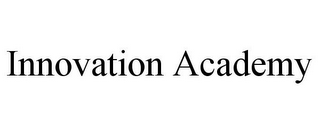 INNOVATION ACADEMY