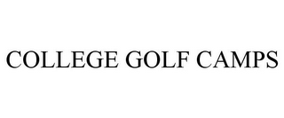 COLLEGE GOLF CAMPS