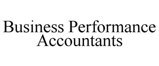 BUSINESS PERFORMANCE ACCOUNTANTS