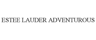 ESTEE LAUDER ADVENTUROUS