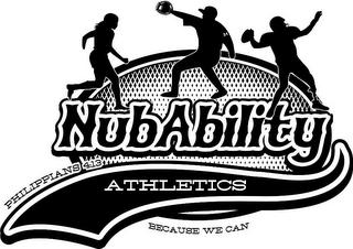 NUBABILITY ATHLETICS PHILIPPIANS 4:13 BECAUSE WE CAN