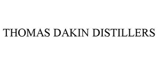 THOMAS DAKIN DISTILLERS