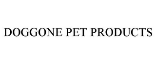 DOGGONE PET PRODUCTS