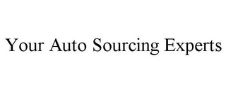 YOUR AUTO SOURCING EXPERTS