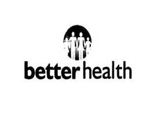 BETTER HEALTH