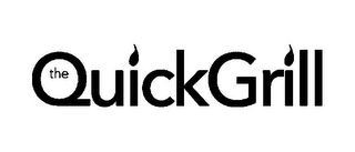 THE QUICKGRILL