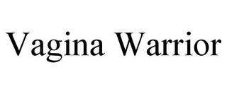 VAGINA WARRIOR
