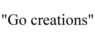 "GO CREATIONS"