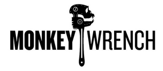 MONKEYWRENCH