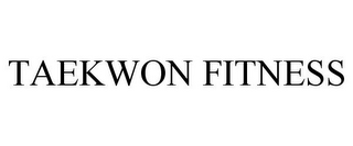 TAEKWON FITNESS