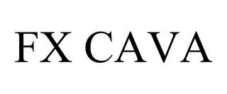 FX CAVA
