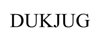 DUKJUG