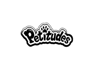 PETITUDES