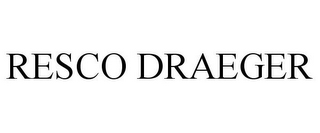 RESCO DRAEGER