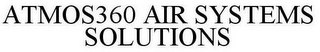 ATMOS360 AIR SYSTEMS SOLUTIONS