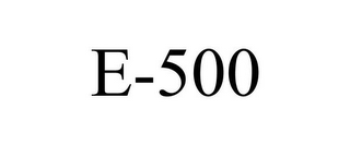 E-500