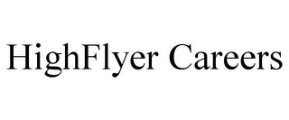 HIGHFLYER CAREERS