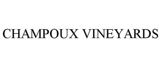 CHAMPOUX VINEYARDS