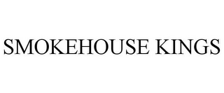SMOKEHOUSE KINGS