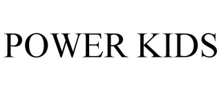 POWER KIDS