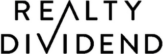REALTY DIVIDEND