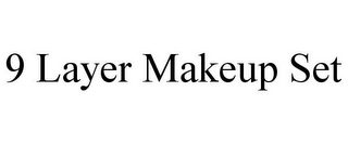 9 LAYER MAKEUP SET