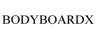 BODYBOARDX