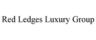 RED LEDGES LUXURY GROUP