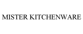 MISTER KITCHENWARE