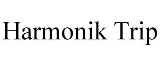 HARMONIK TRIP