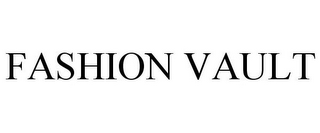 FASHION VAULT