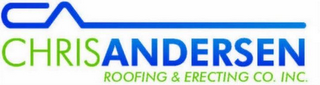 CHRIS ANDERSEN ROOFING & ERECTING CO., INC.