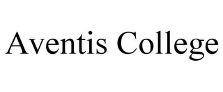 AVENTIS COLLEGE