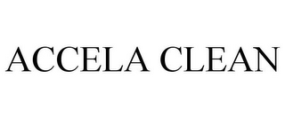 ACCELA CLEAN