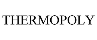 THERMOPOLY