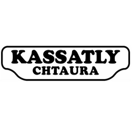 KASSATLY CHTAURA