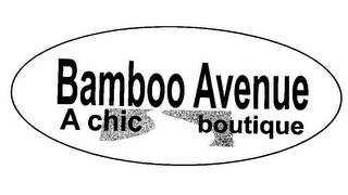 BAMBOO AVENUE A CHIC BOUTIQUE