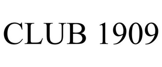 CLUB 1909