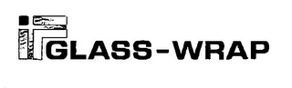 GLASS-WRAP