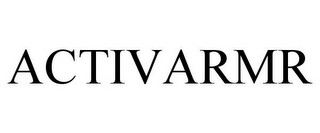 ACTIVARMR