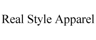 REAL STYLE APPAREL