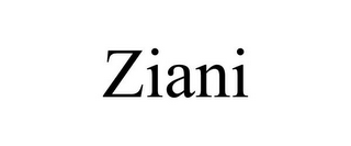 ZIANI