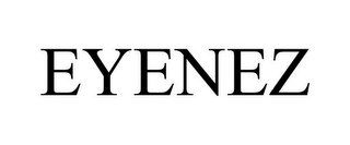 EYENEZ