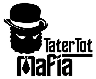 TATERTOT MAFIA