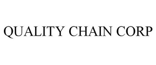 QUALITY CHAIN CORP