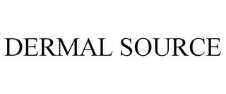 DERMAL SOURCE